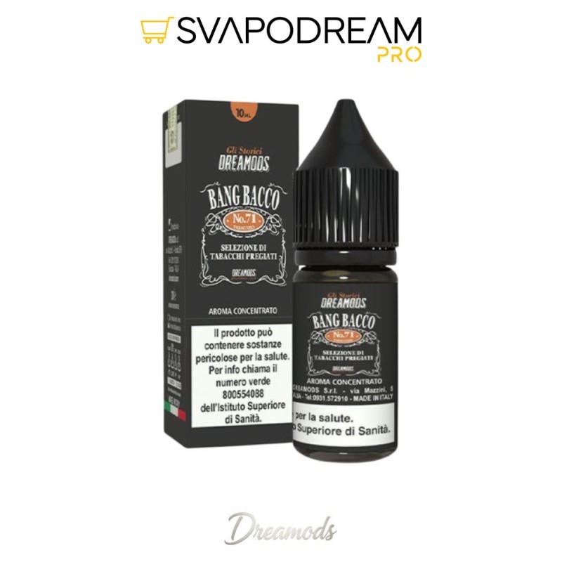 DREAMODS - Aroma N.71 BANG BACCO